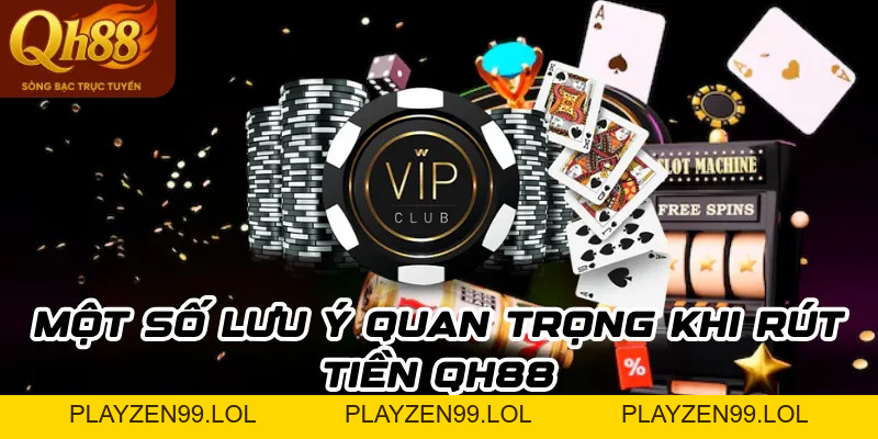 Rút tiền QH88 – Mẹo rút tiền hiệu quả và an toàn nhất