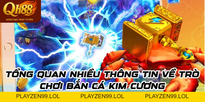 Mẹo chơi bắn cá kim cương thành công tại trực tuyến QH88