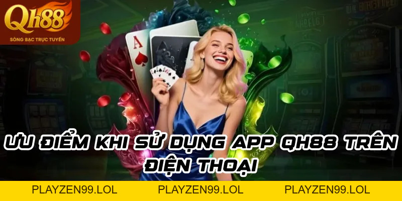 Tải app QH88 – Cách tải ứng dụng cực nhanh trên đa nền tảng