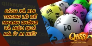 Xổ số - Tham gia giải trí kiếm thu nhập khủng tại QH88