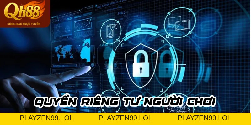 Chính sách bảo mật được quy định rõ ràng, cập nhật mới nhất
