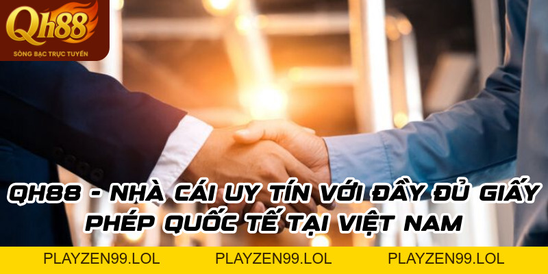 Giấy Phép Hoạt Động Của QH88 - QH88