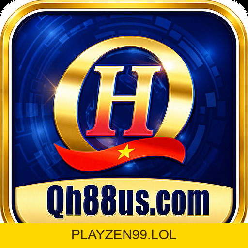 QH88 - ĐĂNG NHẬP QH88.COM - LINK QH88 MỚI TẶNG 998K