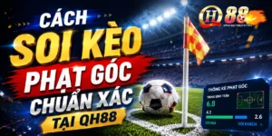 Thể Thao QH88 - Lựa chọn đặc sắc, ấn tượng không nên bỏ lỡ
