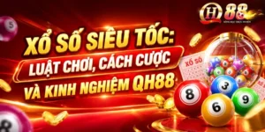 Xổ số - Tham gia giải trí kiếm thu nhập khủng tại QH88